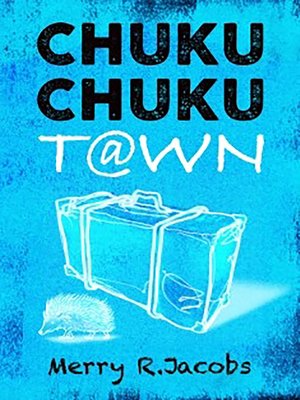 cover image of Chuku Chuku Town